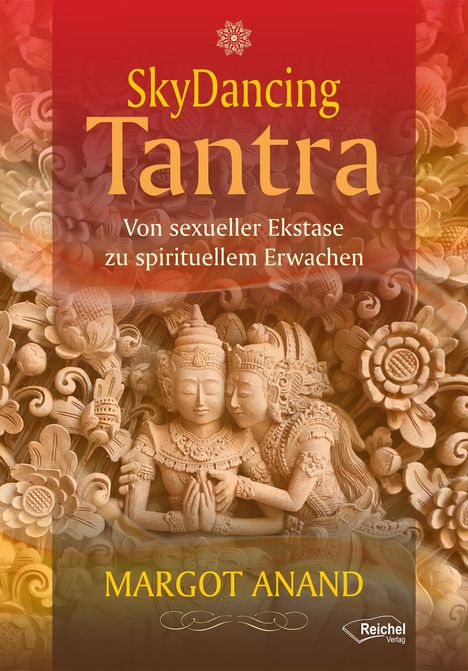 Margot Anand: Skydancing Tantra, Buch