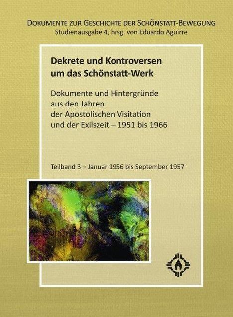 „Dekrete und Kontroversen um das Schönstatt-Werk“, Dokumente von 1951-1966, Teilband 3. Beige Hintergrund, abstraktes Bild.
