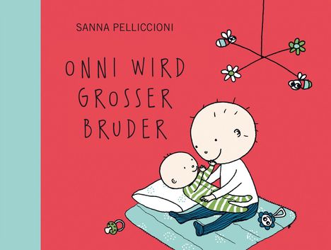 Sanna Pelliccioni: Onni wird großer Bruder, Buch