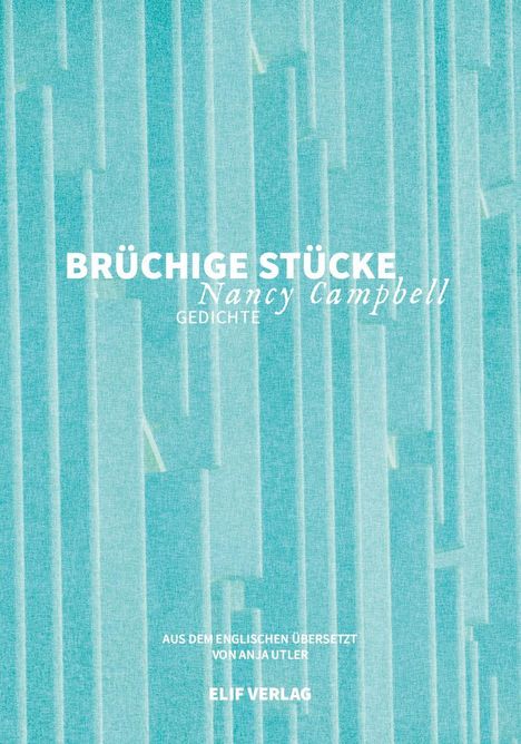 Nancy Campbell: Brüchige Stücke, Buch