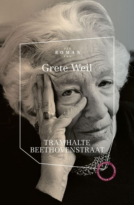 Grete Weil: Tramhalte Beethovenstraat, Buch