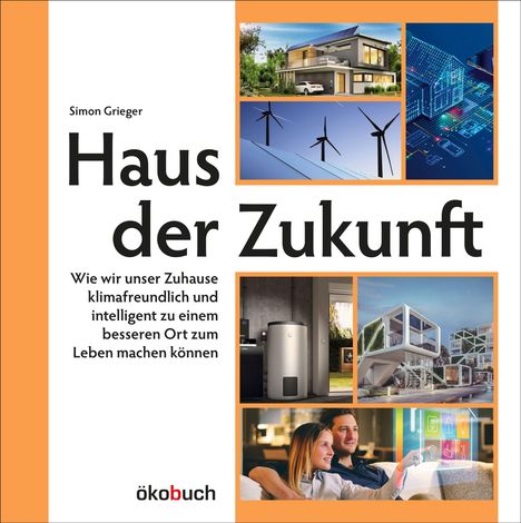 Simon Grieger: Haus der Zukunft, Buch