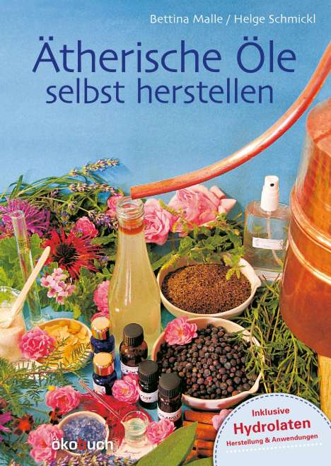 Bettina Malle: Ätherische Öle selbst herstellen, Buch