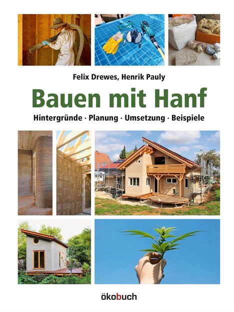 Felix Drewes: Bauen mit Hanf, Buch