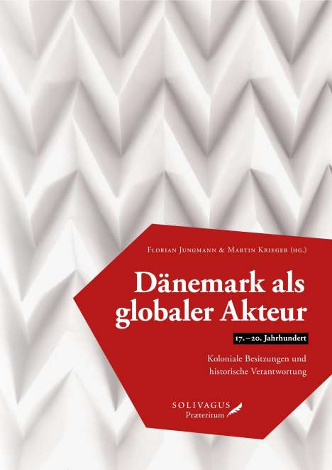 Dänemark als globaler Akteur (17.-20. Jahrhundert), Buch