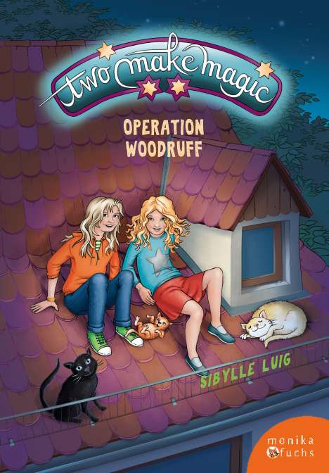 Sibylle Luig: Luig, S: Two Make Magic - Operation Woodruff, Buch
