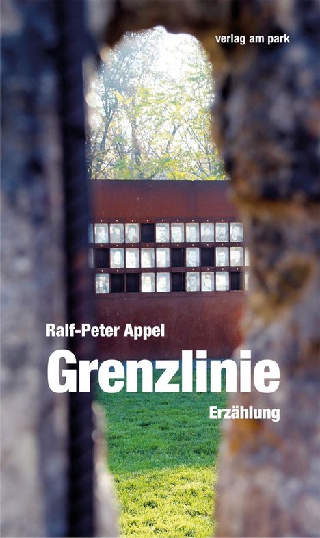 Ralf-Peter Appel: Appel, R: Grenzlinie, Buch