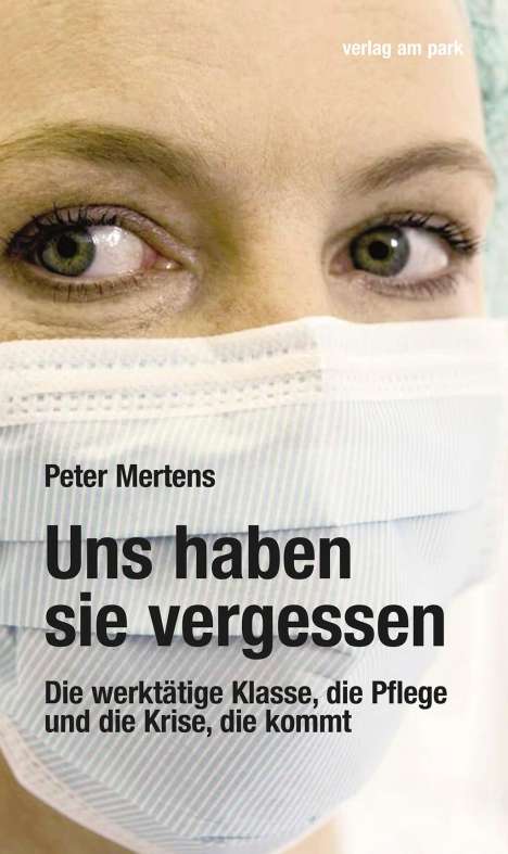 Peter Mertens: Uns haben sie vergessen, Buch