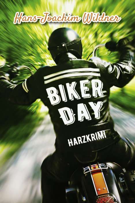 Hans-Joachim Wildner: Biker Day, Buch