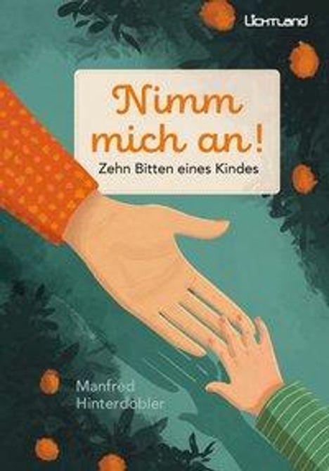 Manfred Hinterdobler: Hinterdobler, M: Nimm mich an!, Buch