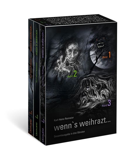Karl-Heinz Reimeier: wenn's weihrazt... Gesamtausgabe in drei Bänden, Buch
