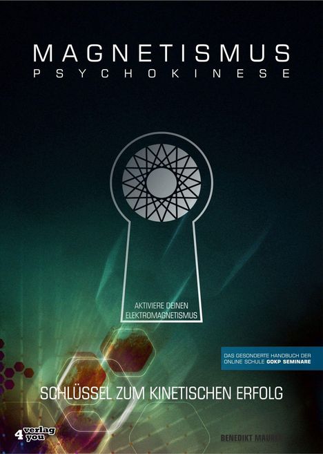 Benedikt Maurer: Magnetismus Psychokinese, Buch