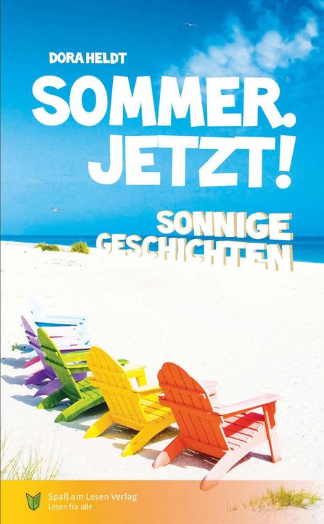 Dora Heldt: Heldt, D: Sommer. Jetzt!, Buch