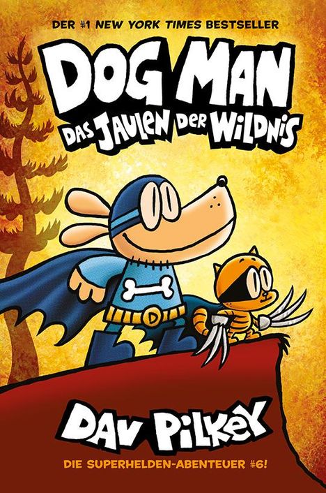 Dav Pilkey: Dog Man 6, Buch