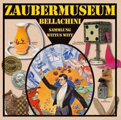 Wittus Witt: Katalog Zaubermuseum Bellachini, Buch