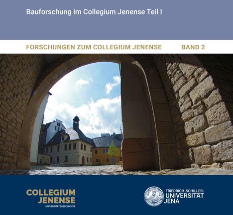 Forschungen zum Collegium Jenense Band 2, Buch