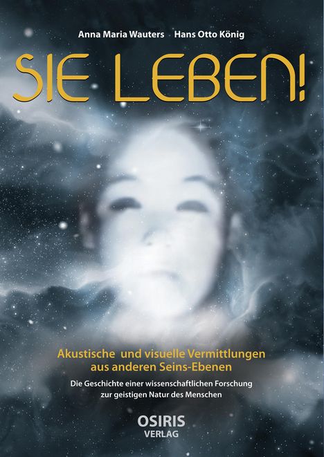 Anna Maria Wauters: Sie Leben!, Buch