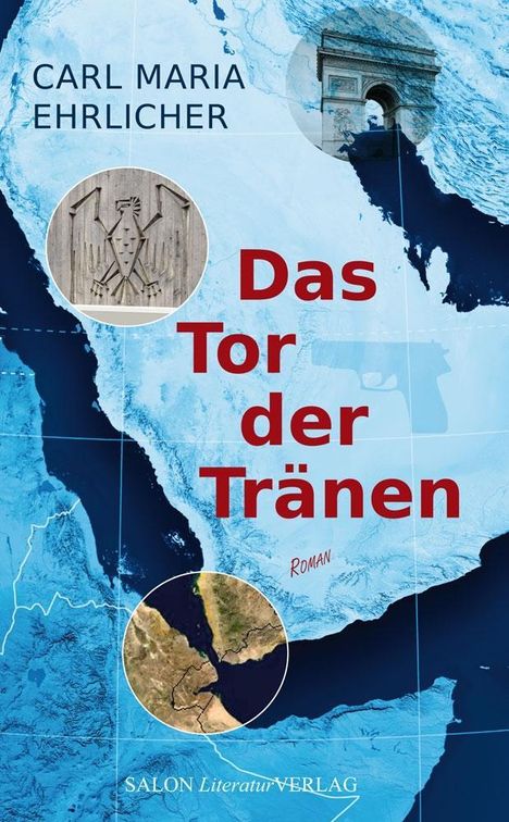 Carl Maria Ehrlicher: Das Tor der Tränen, Buch