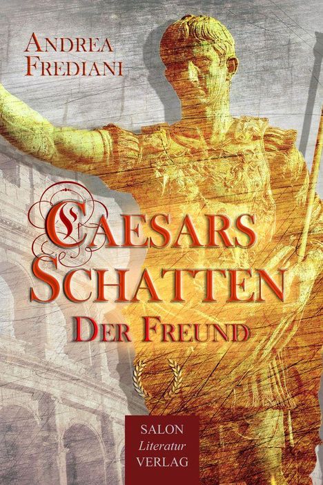 Andrea Frediani: Caesars Schatten, Buch