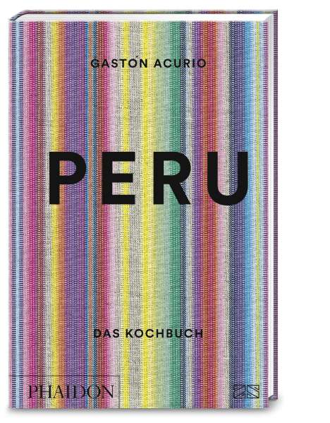 Gastón Acurio: Peru - Das Kochbuch, Buch