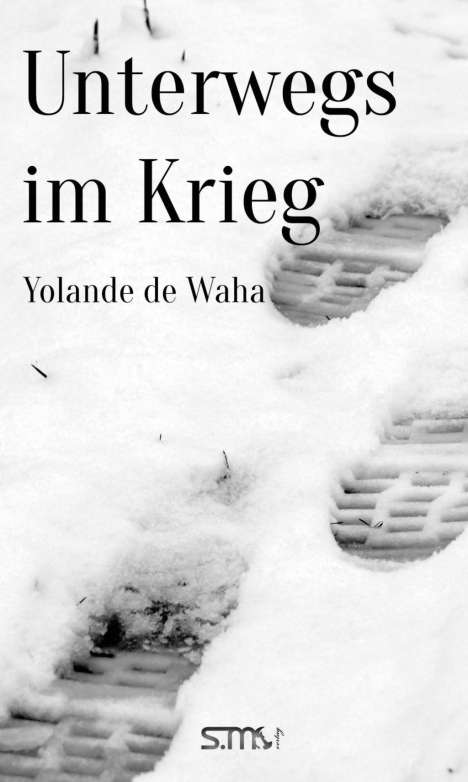 Yolande de Waha: Waha, Y: Unterwegs im Krieg, Buch