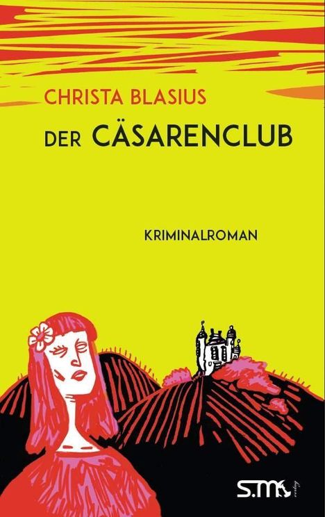 Christa Blasius: Blasius, C: Cäsarenclub, Buch