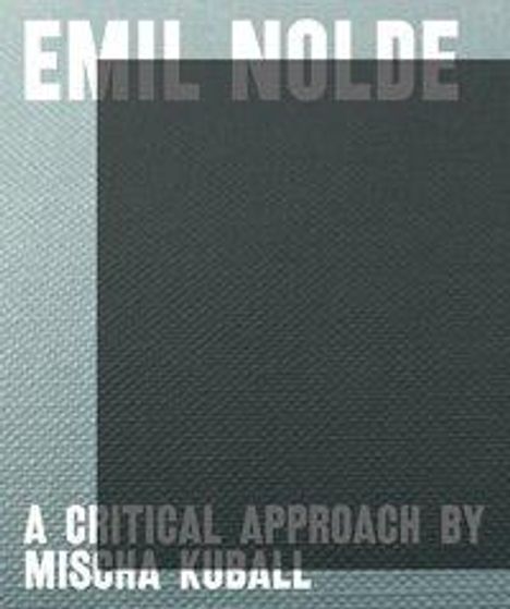 Astrid Becker: Becker, A: Emil Nolde - A Critical Approach by Mischa Kuball, Buch