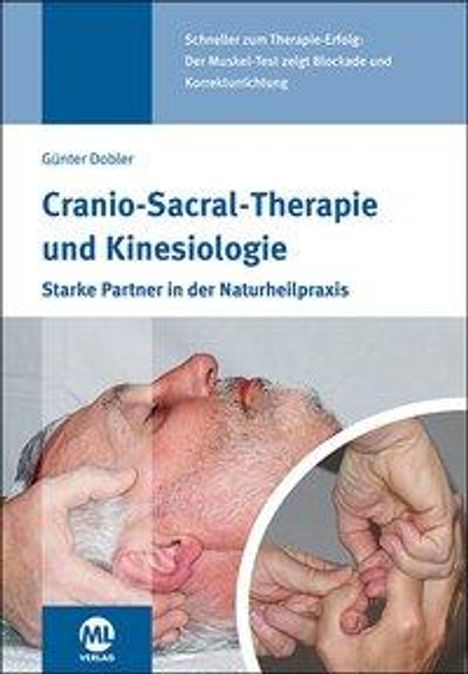 Günter Dobler: Dobler, G: Cranio-Sacral-Therapie und Kinesiologie, Buch