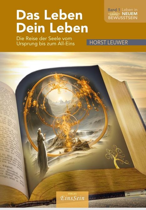 Horst Leuwer: DAS LEBEN ¿ DEIN LEBEN, Buch