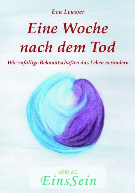 Eva Leuwer: Eine Woche nach dem Tod, Buch