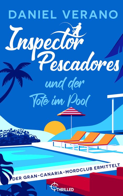 Daniel Verano: Inspector Pescadores und der Tote im Pool, Buch