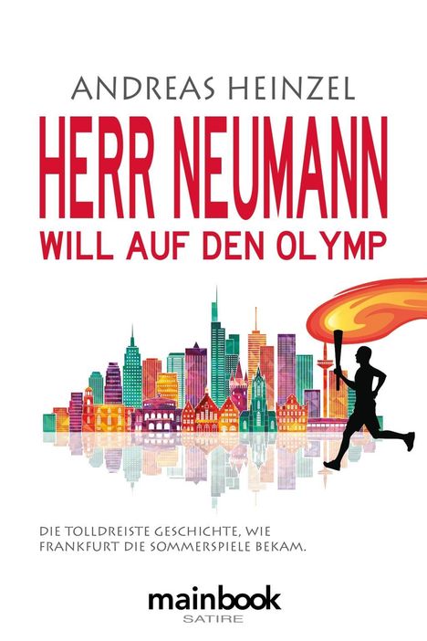 Andreas Heinzel: Heinzel, A: Herr Neumann will auf den Olymp, Buch