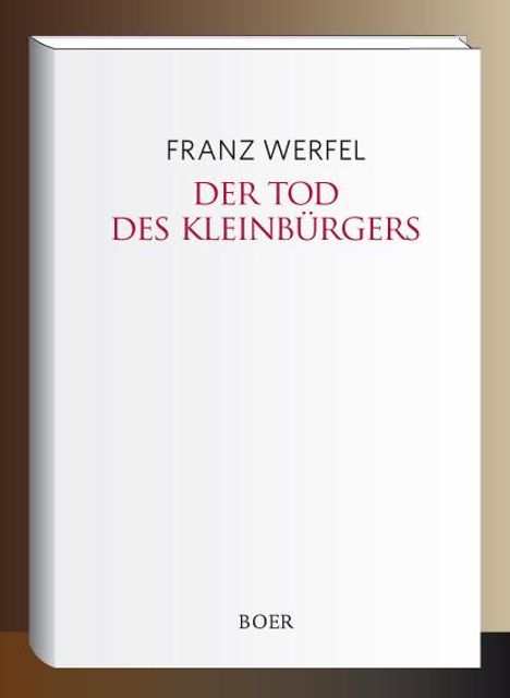 Franz Werfel: Der Tod des Kleinbürgers, Buch