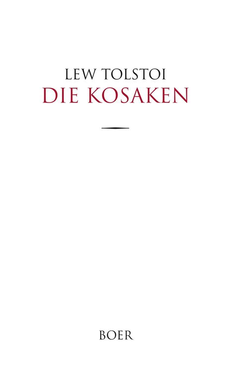 Leo N. Tolstoi: Die Kosaken, Buch