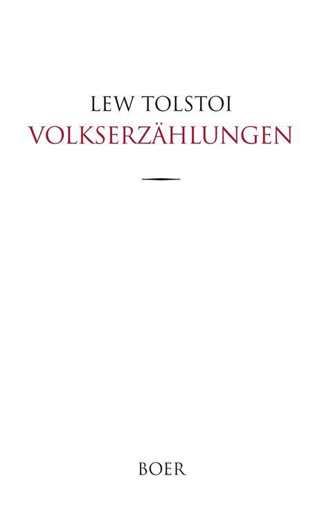 Leo N. Tolstoi: Volkserzählungen, Buch