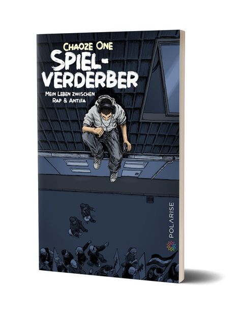 Chaoze One: Spielverderber, Buch