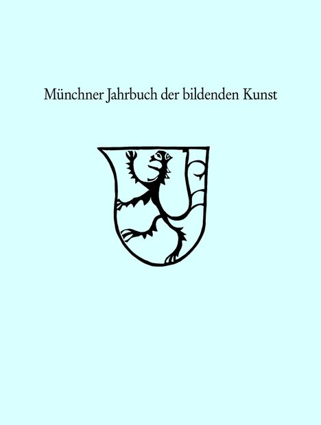 Münchner Jahrbuch der Bildenden Kunst 2023. Band 74, Buch