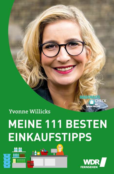 Yvonne Willicks: Meine 111 besten Einkaufstipps, Buch