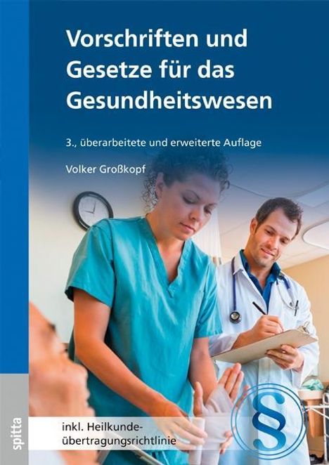 Volker Großkopf: Großkopf, V: Vorschriften u. Gesetze für d. Gesundheitswesen, Buch