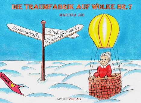 Martina Jud: Die Traumfabrik auf Wolke Nummer 7, Buch