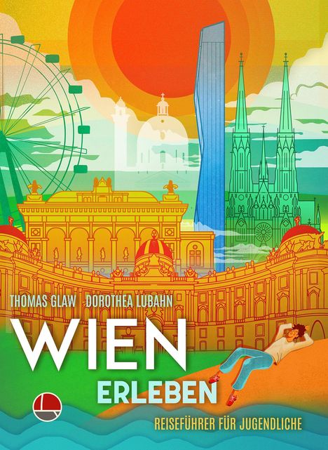 Dorothea Lubahn: Wien erleben, Buch