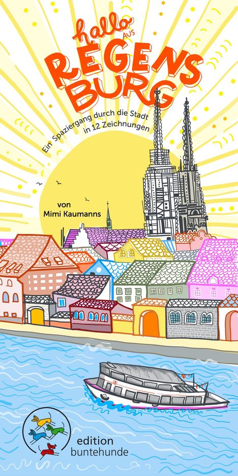 Mimi Kaumanns: Hallo aus Regensburg, Buch