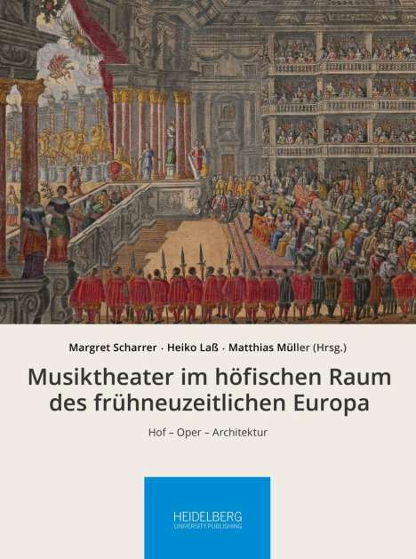 Musiktheater im höfischen Raum des frühneuzeitlichen Europa, Buch