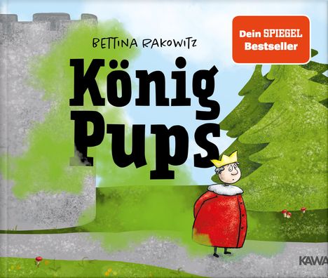 Bettina Rakowitz: König Pups, Buch