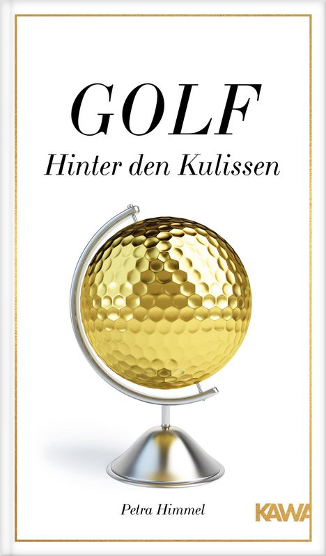Petra Himmel: Golf-Hinter den Kulissen, Buch