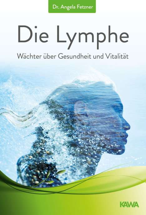 Angela Fetzner: Fetzner, A: Lymphe, Buch