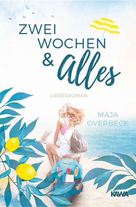 Maja Overbeck: Zwei Wochen & Alles, Buch