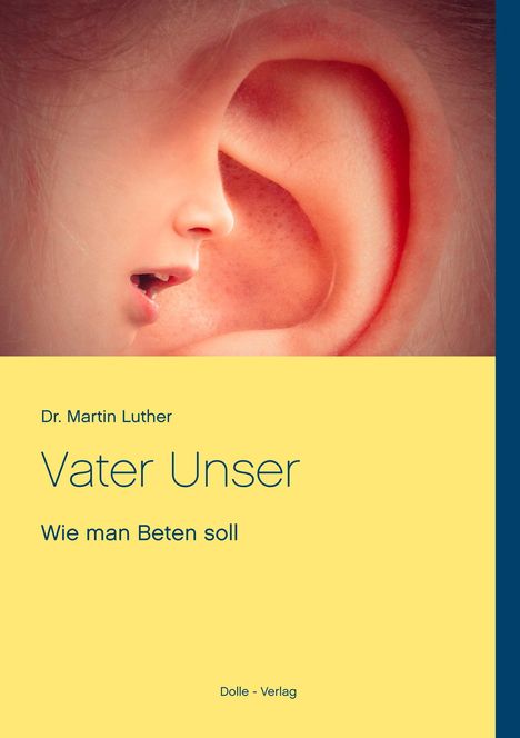 Martin Luther: Luther, M: Vater Unser, Buch