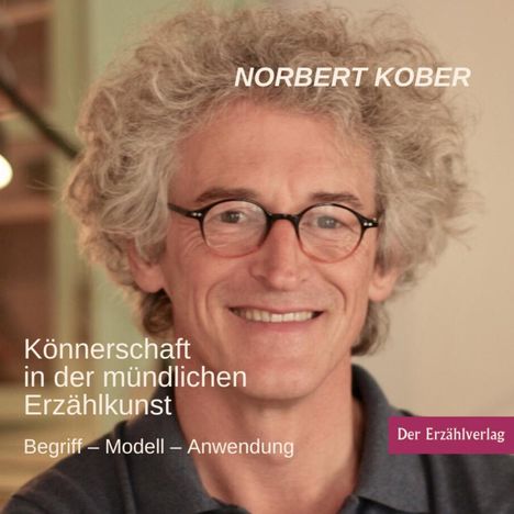 Norbert Kober: Könnerschaft in der mündlichen Erzählkunst, Buch