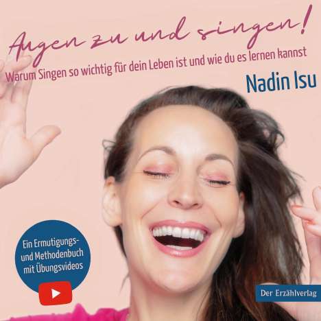 Nadin Isu: Augen zu und singen!, Buch